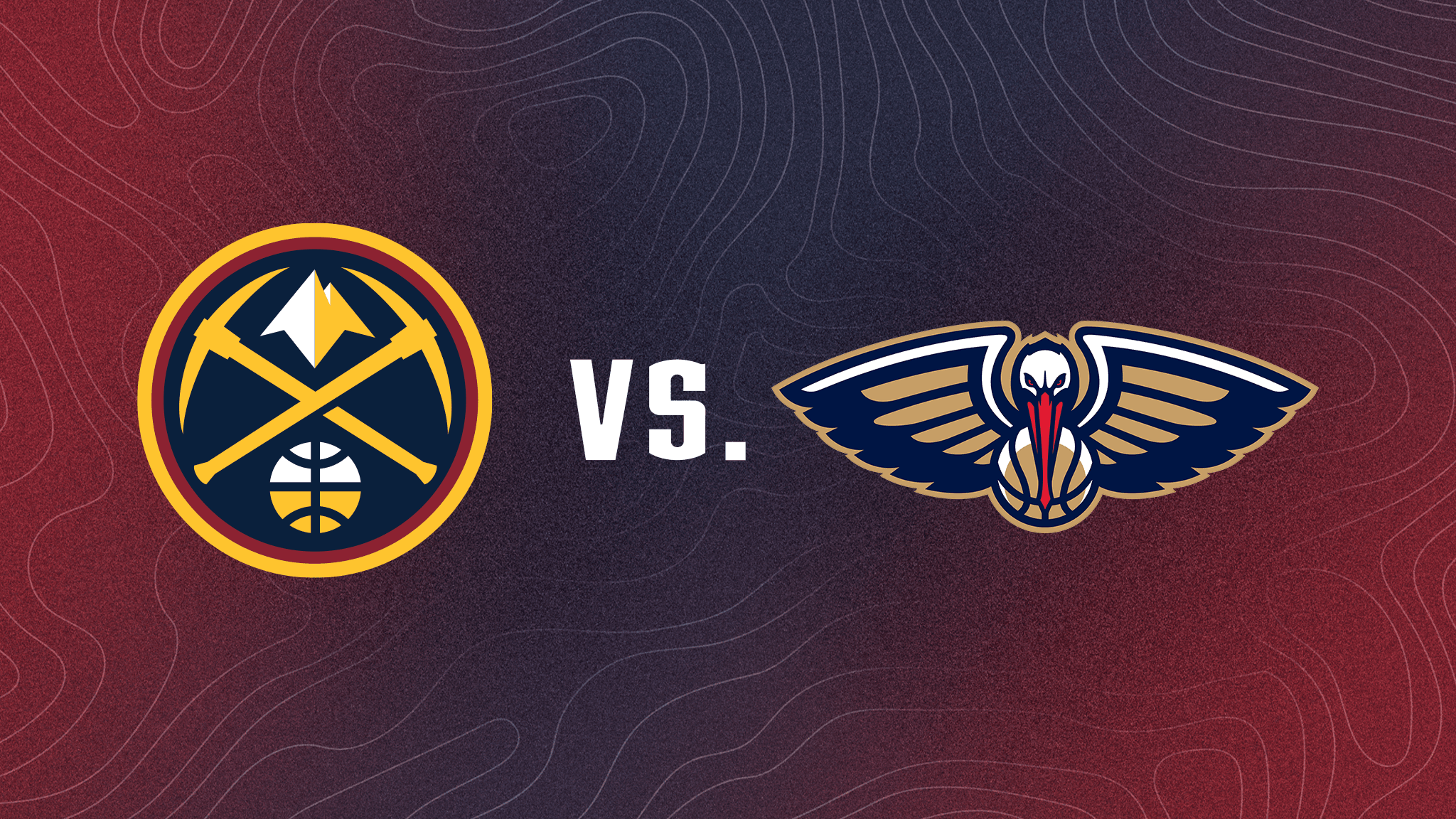 Denver Nuggets vs New Orleans Pelicans